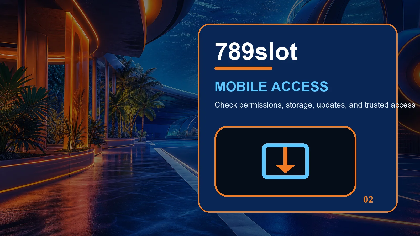 789slot download full-width visual guide 2